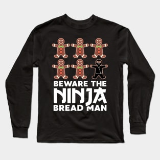 Gingerbread Man Funny Christmas Ninja Bread Man Long Sleeve T-Shirt